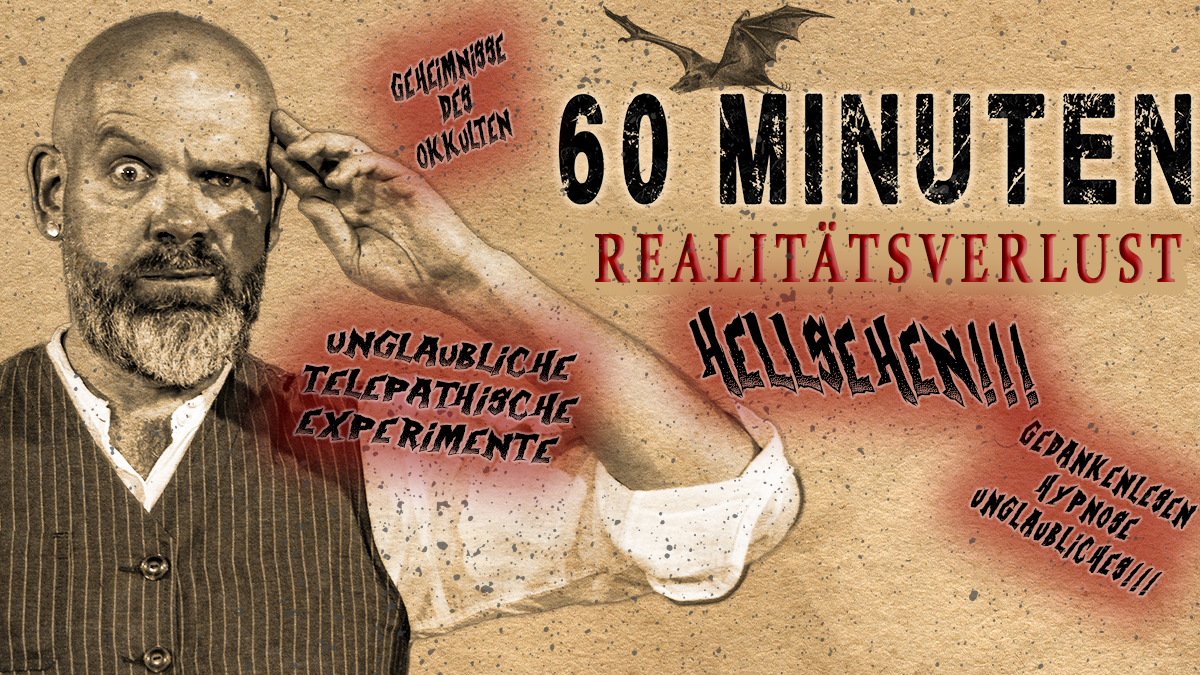 Titelbild der Veranstaltung 60 Minuten Realitätsverlust - Gedankenlesen und Hypnose