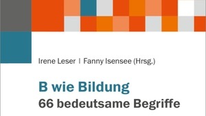 B wie Bildung 66 bedeutsame Begriffe – ein musikinspirierter Leseabend