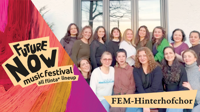 Anatolische Gesänge & Mitsingen | Future Now x FEM-Hinterhofchor