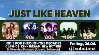 JUST LIKE HEAVEN. Indiepop. Classics - Kennerkram - Neues