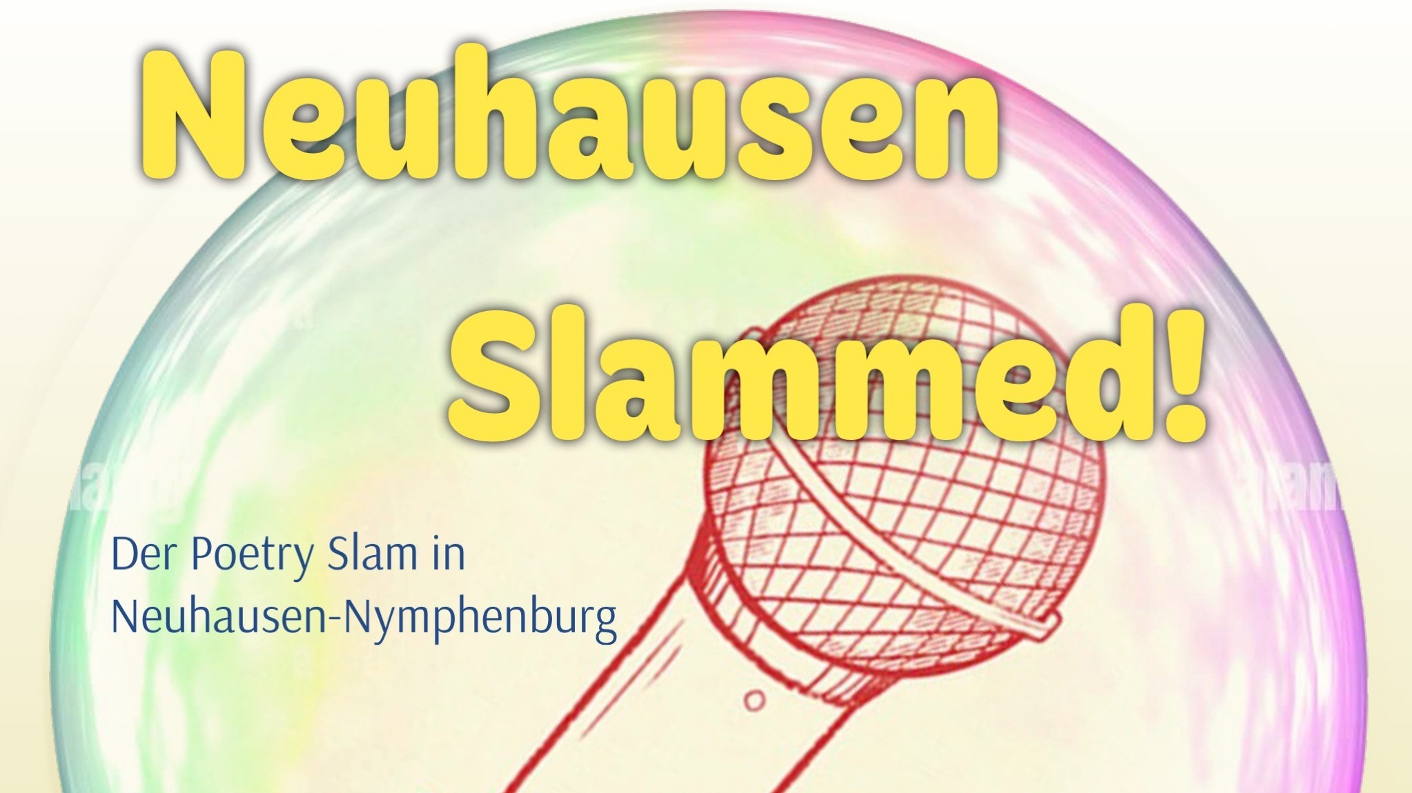 Neuhausenslammed! Der Poetry Slam in Neuhausen-Nymphenburg