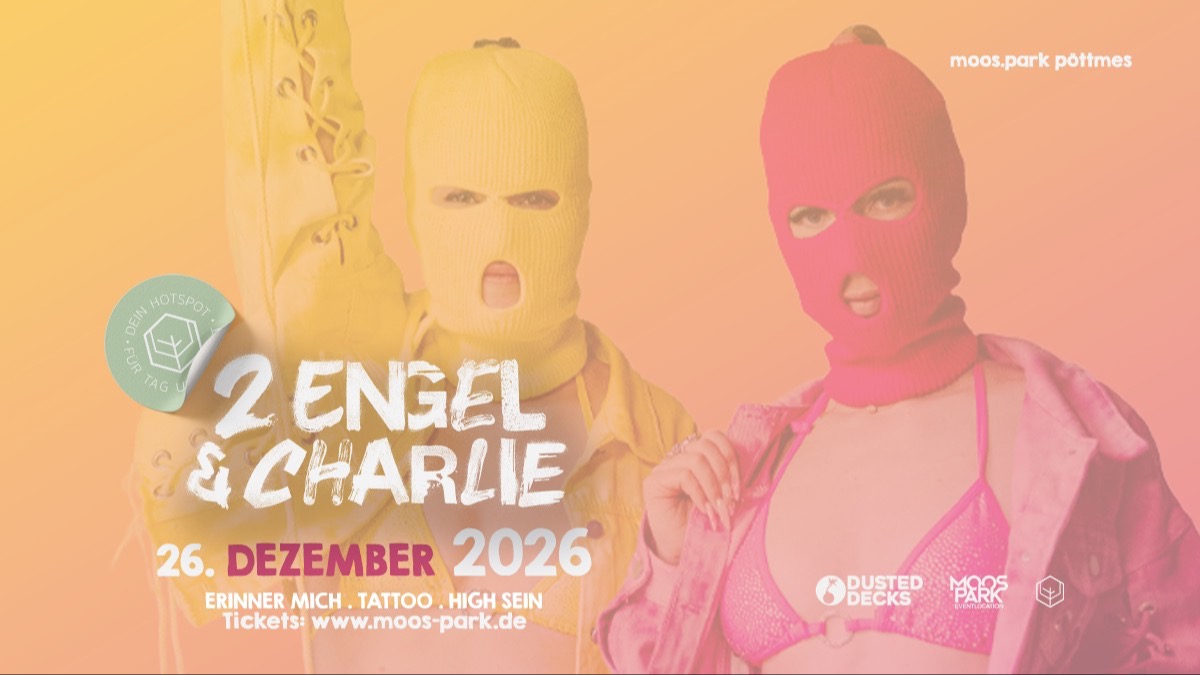 2 Engel & Charlie | Erinner Mich (HBZ)