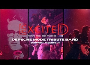 Excited - Depeche Mode Tribute // Guest: MEERSEIN