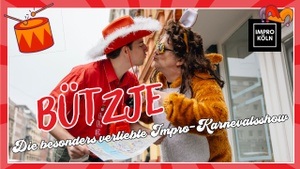 Bützje - Die besonders verliebte Impro-Karnevalsshow