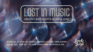 Lost in Music – Groovy Bar Nights @ Jim & June