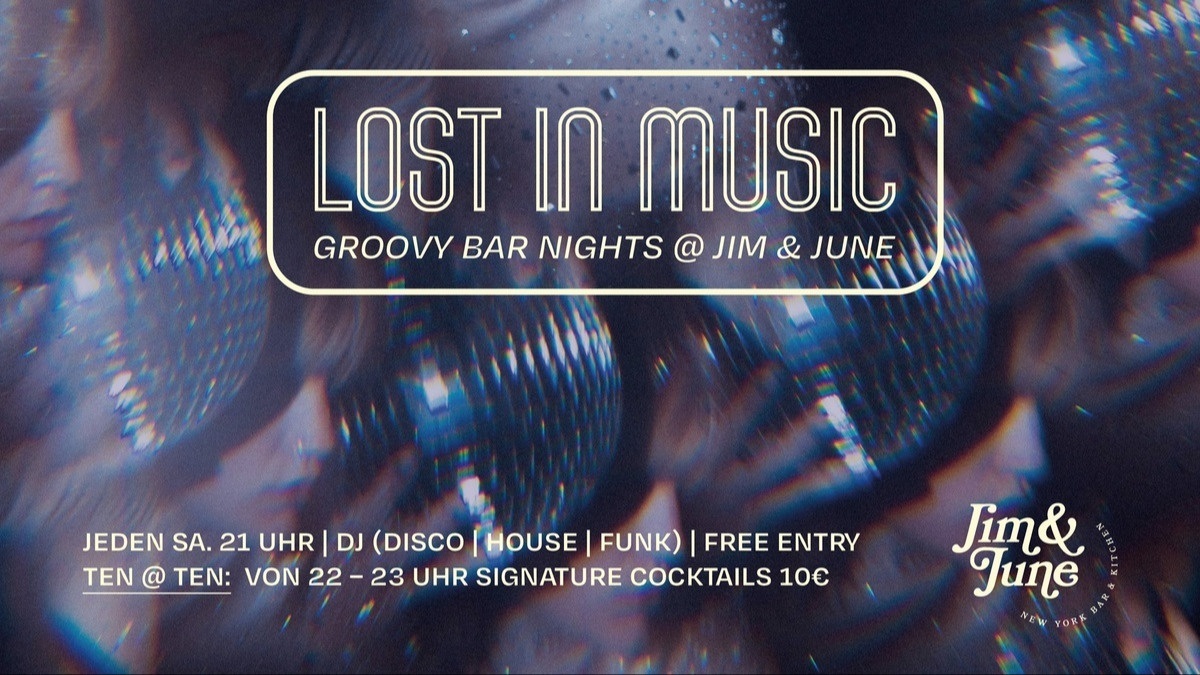 Lost in Music – Groovy Bar Nights @ Jim & June