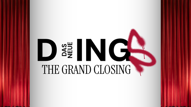 D INGS & CHILL | GRAND CLOSING