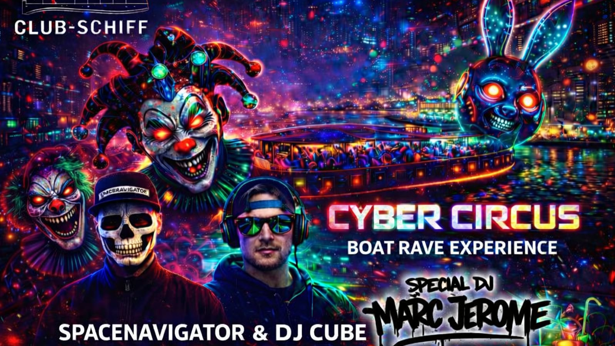 Cyber Circus Die Techno Party