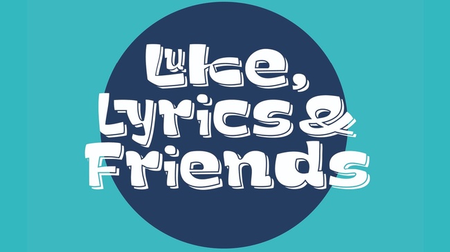 Luke Lyrics and Friends