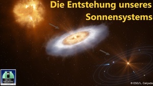 Die Entstehung unseres Sonnensystems