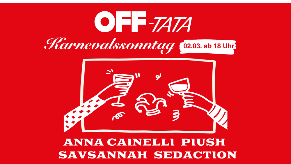 KARNEVALSSONNTAG im OFF