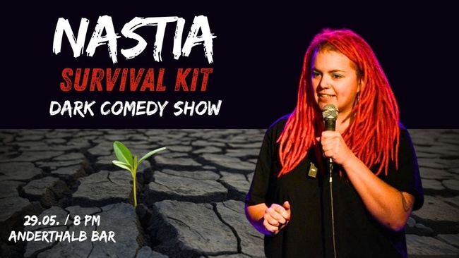 Dark Comedy Show „Survival Kit“ by Nastia (in English)