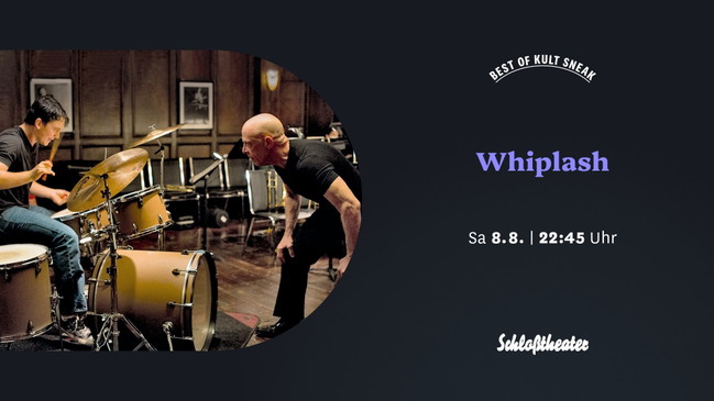 Best of Kult Sneak: Whiplash