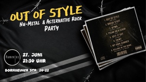 Out Of Style Party - Nu Metal & Alt. Rock im Namenlos Bonn
