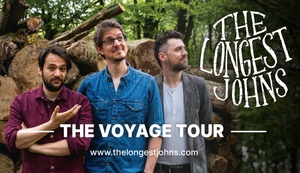 The Longest Johns - The Voyage Tour
