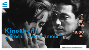 Kinoabend: „Hiroshima mon amour“