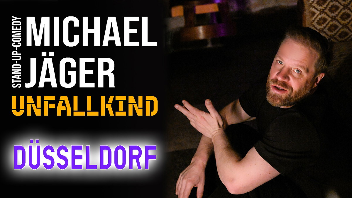 Titelbild der Veranstaltung Michael Jäger - Unfallkind (Düsseldorf)