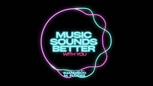 Music Sounds Better With You - präsentiert von M. Floess und 1MANDISCO