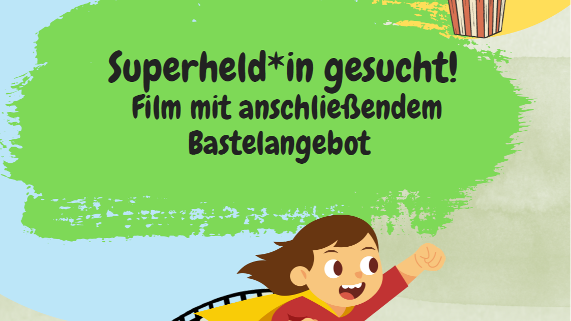 Titelbild der Veranstaltung KiKiFe - Von der Kraft, die in uns steckt: Film mit anschließendem Bastelangebot