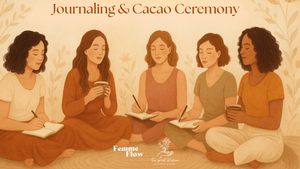 🌷 May Magic: Journaling & Cacao Ceremony ✨ @the great blossom by FemmeFlow