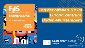 Europa in Stuttgart – Stuttgart für Europa: Tag der offenen Tür im Europa Zentrum
