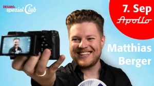 Matthias Berger • Uncut – Keine Kameratricks • live in DESiMOs spezial Club im Apollo