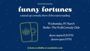 Funny Fortunes: A Stand-Up Comedy Show & Live Tarot Reading (Berlin Friedrichshain)