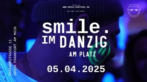 smile. Festival - Danzig am Platz