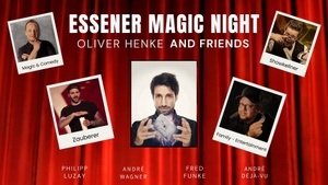 Essener Magic Night - Oliver Henke & Friends