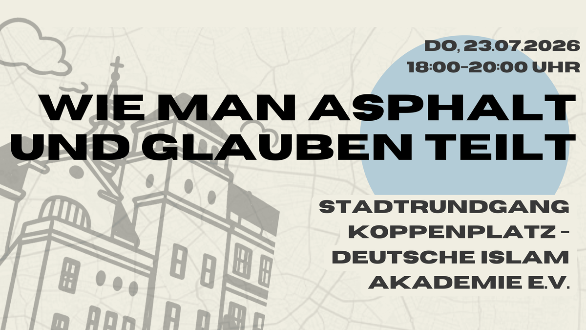 "Wie man Asphalt und Glauben teilt" - Stadtrundgang