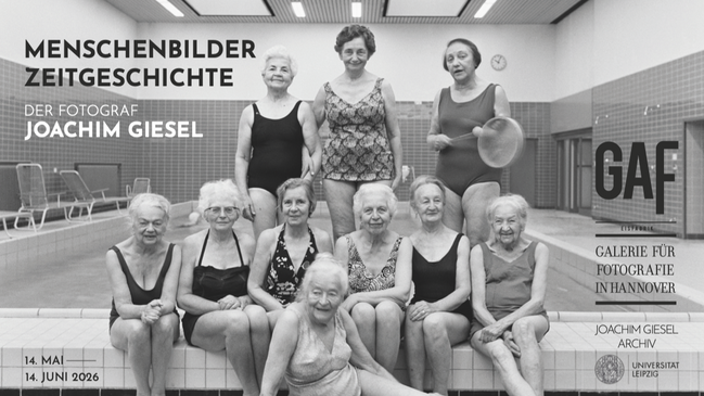 Ausstellung "Menschenbilder | Zeitgeschichte. Der Fotograf Joachim Giesel" in der GAF Hannover