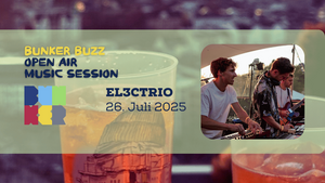 Bunker Buzz mit EL3CTRIO