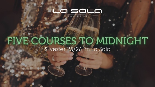 Five Courses to Midnight | Silvestergala im La Sala