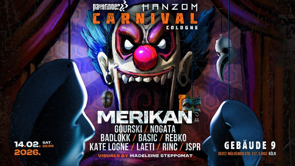 Carnival Cologne ft. Merikan presented by Pathfinder Rec. & Hanzom Music