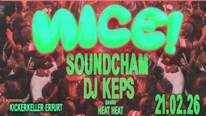 NICE! • AFROBEATS w/ DJ KEPS (GHANA) & SOUNDCHAM