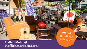 Halle 2 @ Hofflohmarkt Hadern: Gebrauchtes abgeben, Neues entdecken!