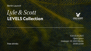Lyle & Scott LEVELS Berlin Pop-Up