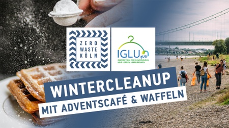 Wintercleanup mit Adventscafé & Waffeln