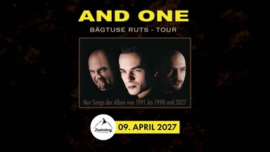 AND ONE | Bägtuse Ruts Tour 2027