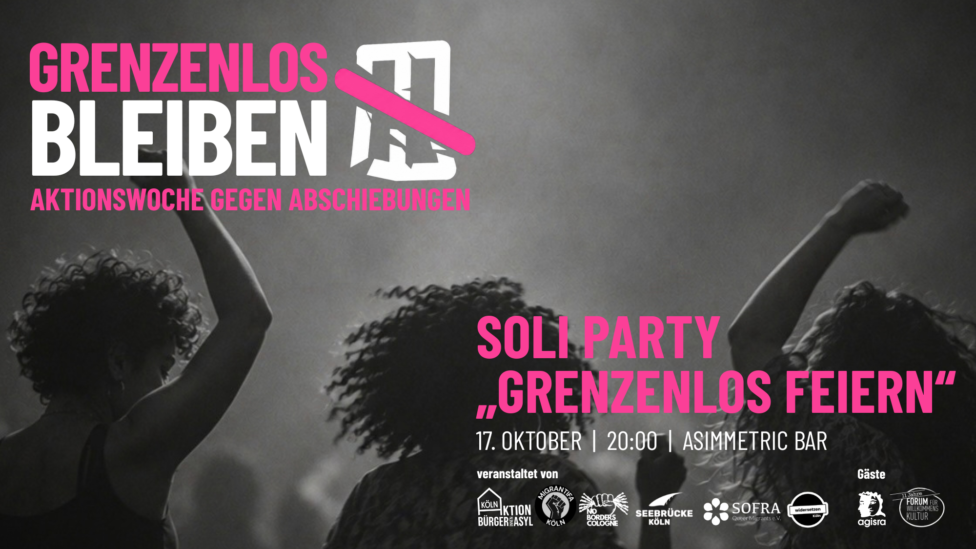 Grenzenlos Feiern - Soli Party gegen Abschiebungen