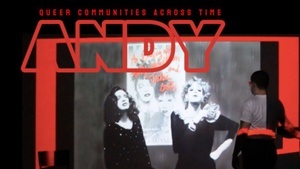 ANDY - Queer Communities Across Time