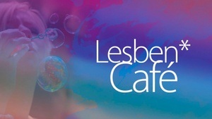 Lesben*-Café