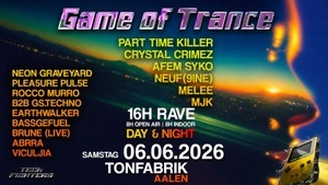 GAME OF TRANCE OPEN AIR - 16H RAVE - DAY/NIGHT