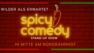 Spicy Comedy - Wilder als erwartet