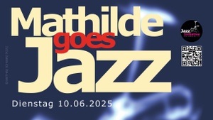 MATHILDE GOES JAZZ
