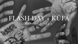 Tattoo Flash Day + KÜFA @Cherie Leipzig