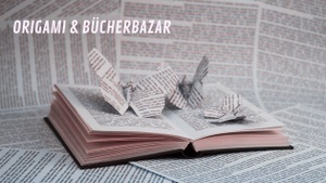 Origami & Bücherbazar