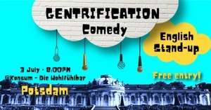 Gentrification Comedy Show: English Stand-Up in Potsdam
