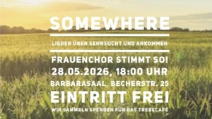 „Stimmt so!“ ist „Somewhere“ – ein Chor-Abend voller Sehnsucht, Klang und Fernweh