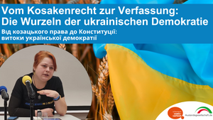 Vom Kosakenrecht zur Verfassung: Die Wurzeln der ukrainischen Demokratie